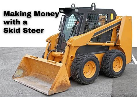 best money maker with skid steer|least expensive skid steer.